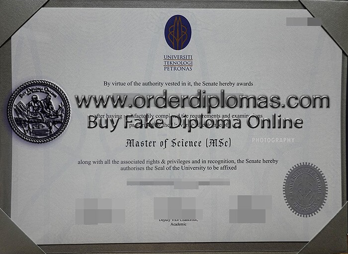 buy fake Universiti Teknologi Petronas diploma