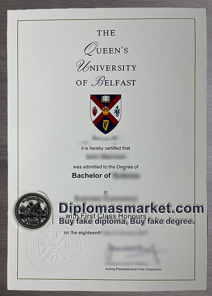 Where to buy Queen's University of Belfast diploma? buy QUB fake degree online.