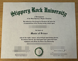 The fast way to order a Slippery Rock University degree in USA.